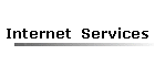 Internet  Services